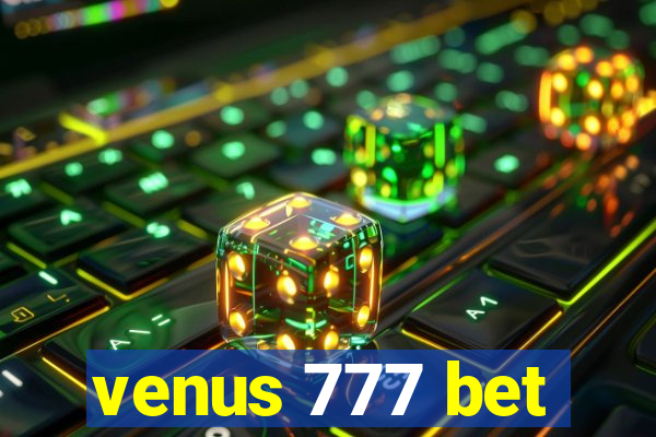 venus 777 bet